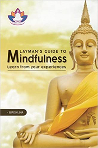 Layman’s Guide to Mindfulness book by girish jha