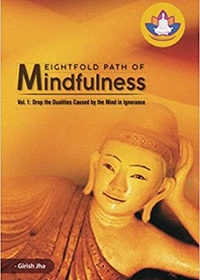 Eight fold path of Mindfulness book by girish jha